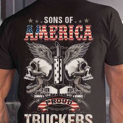 sons of america proud truckers black t-shirt, best gift for men and women