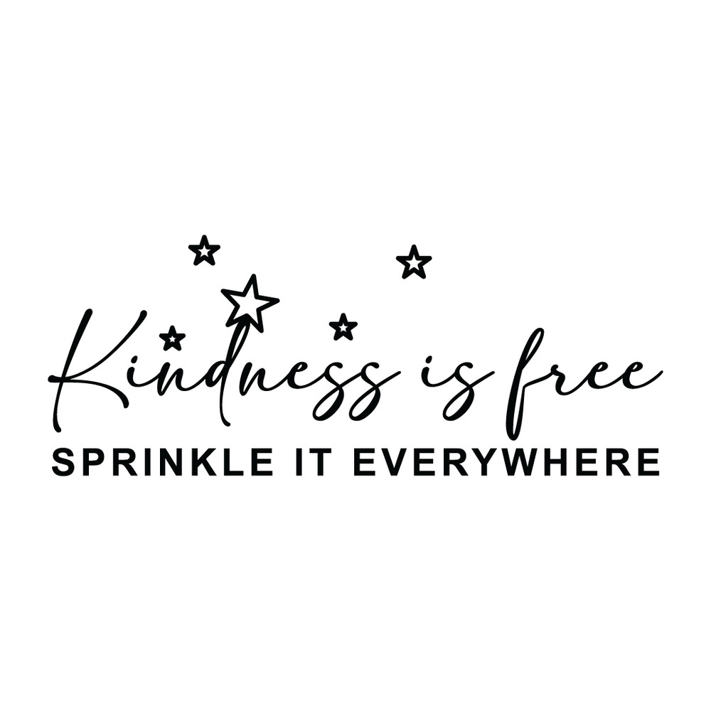 Kindness is free sprinkle it everywhere.png