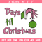 Day til chrismas Embroidery Design,Grinch Embroidery, Embroidery File, Chrismas Embroidery, Anime shirt,Digital download.jpg