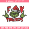 Grinch Fuck Them Kids Embroidery design, Grinch christmas Embroidery, Grinch design, Embroidery File, Instant download..jpg
