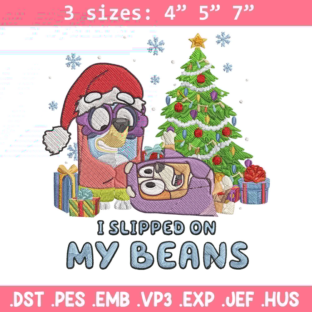 I Slipped On My Beans Embroidery Design, Bluey Embroidery, Embroidery File, Chrismas Embroidery, Anime shirt.jpg