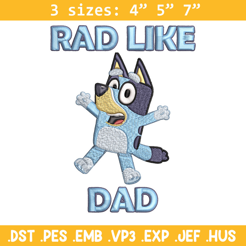 Bluey Rad Like Dad Embroidery design, Bluey Rad Like Dad Embroidery, Embroidery File, cartoon design, Digital download..jpg