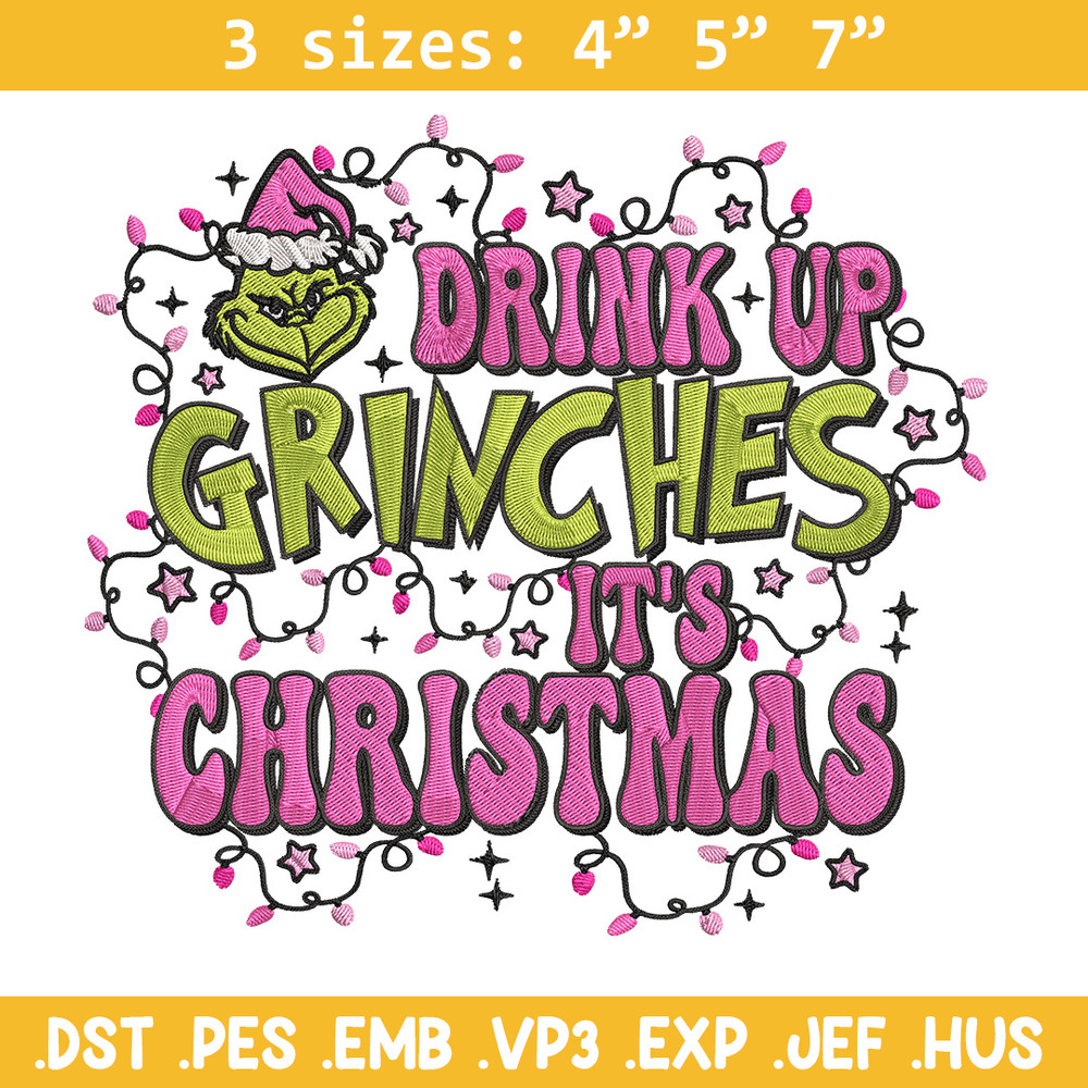 Drink up grinch Embroidery Design, Grinch Embroidery, Embroidery File, Chrismas Embroidery, Anime shirt,Digital download.jpg