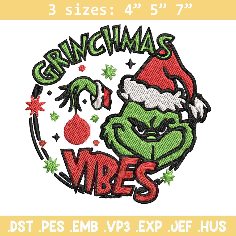 Christmas Vibes Grinch Embroidery design, Grinch Christmas Embroidery, Grinch design, Embroidery file, Digital download..jpg