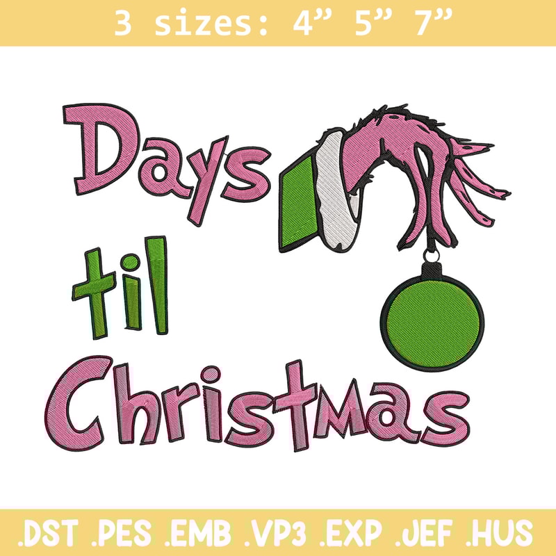 Day til chrismas Embroidery Design,Grinch Embroidery, Embroidery File, Chrismas Embroidery, Anime shirt,Digital download.jpg