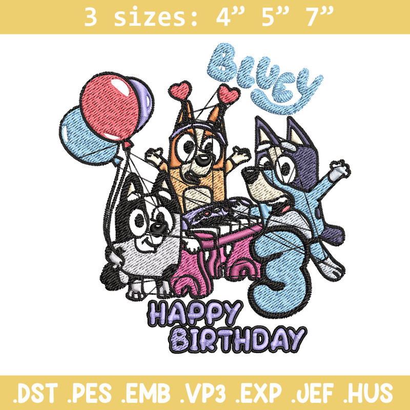 Happy birthday 3 bluey Embroidery, Bluey Embroidery, Embroidery File, cartoon shirt, cartoon design, Digital download..jpg
