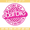 Come On Barbie Lets Go Party Embroidery design, Barbie Embroidery, logo design, Embroidery File, Digital download..jpg