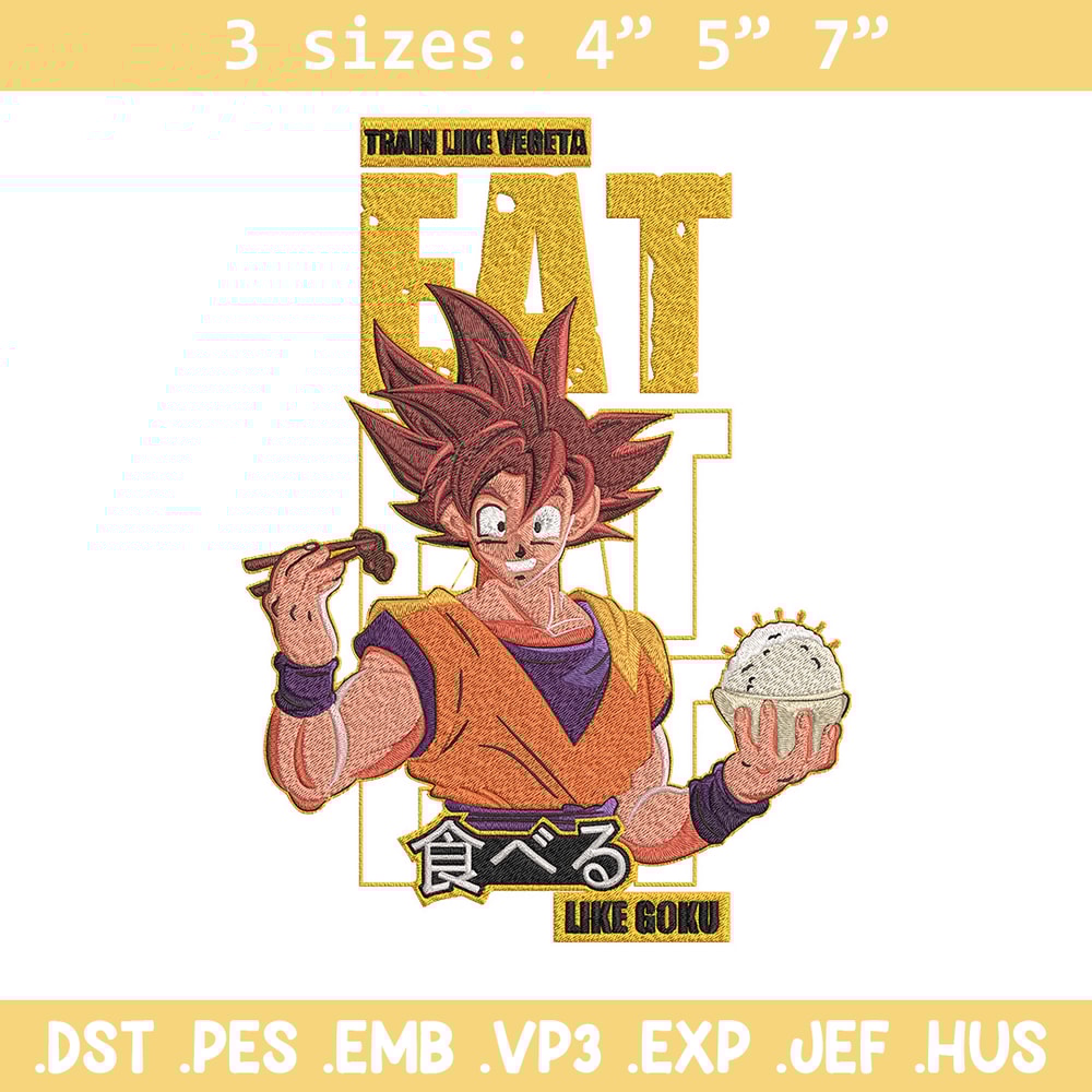 Eat like goku Embroidery Design, Dragonball Embroidery, Embroidery File, Anime Embroidery, Anime shirt, Digital download.jpg