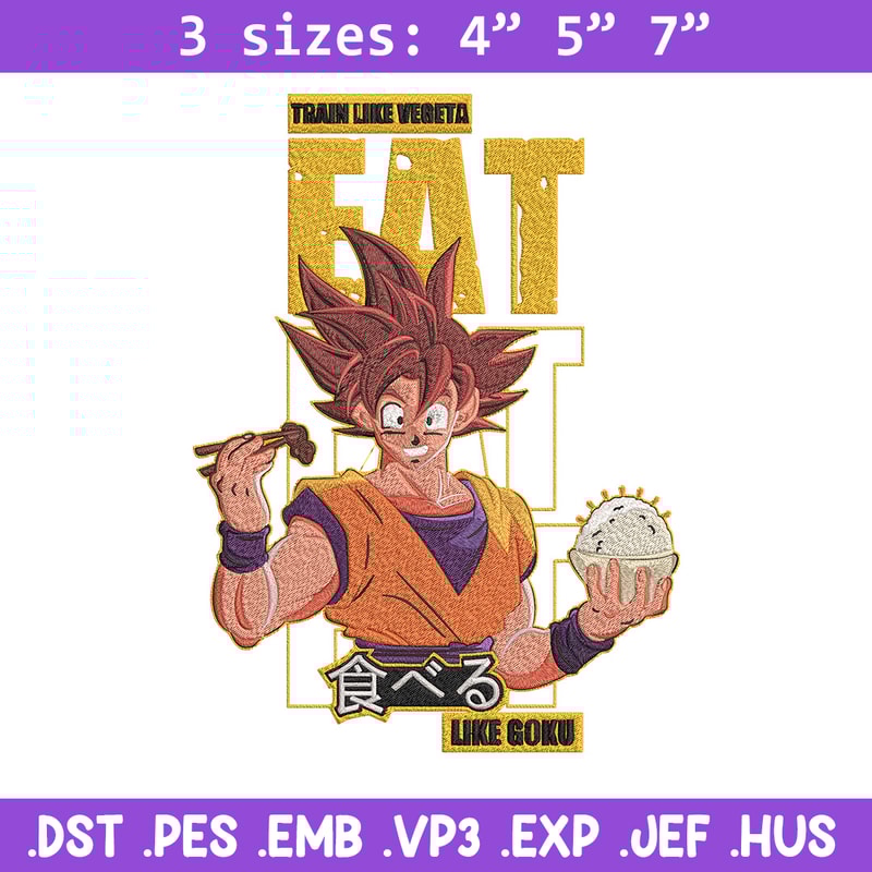 Eat like goku Embroidery Design, Dragonball Embroidery, Embroidery File, Anime Embroidery, Anime shirt, Digital download.jpg