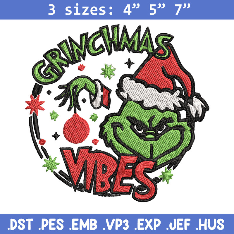 Christmas Vibes Grinch Embroidery design, Grinch Christmas Embroidery, Grinch design, Embroidery file, Digital download..jpg