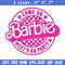 Come On Barbie Lets Go Party Embroidery design, Barbie Embroidery, logo design, Embroidery File, Digital download..jpg