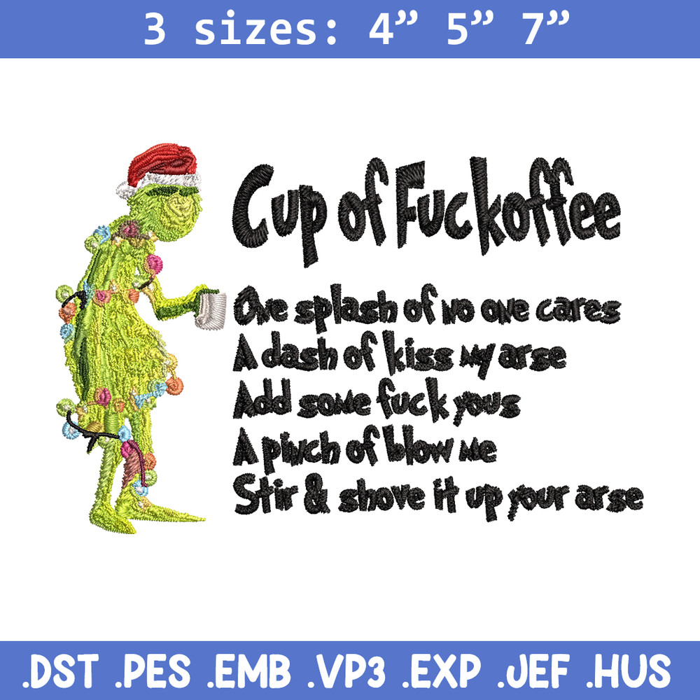 Cup of fuckoffee grinch Embroidery design, Grinch Embroidery, Grinch design, Embroidery File, Instant download..jpg