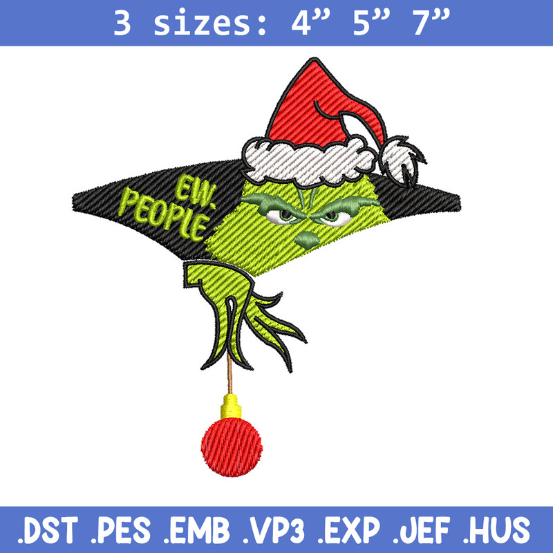 Ew.people embroidery design,Chrismas design, Embroidery shirt, Embroidery file, Grinch embroidery, Digital download.jpg