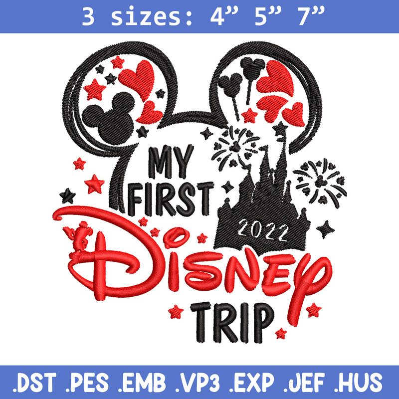 My First Disney Trip Embroidery design, Disney Embroidery, Disney design, Embroidery File, Digital download..jpg