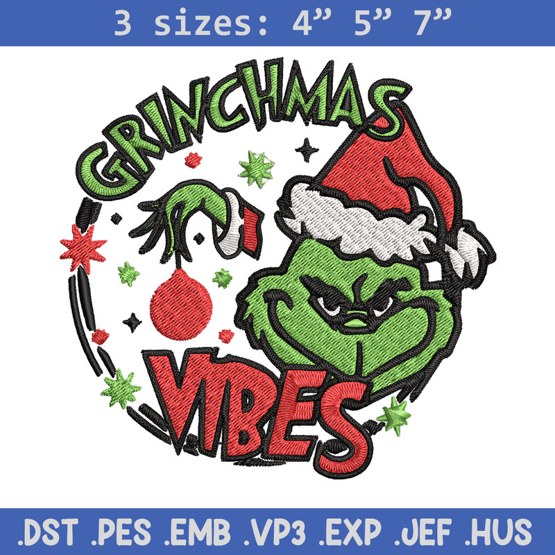 Christmas Vibes Grinch Embroidery design, Grinch Christmas Embroidery, Grinch design, Embroidery file, Digital download..jpg