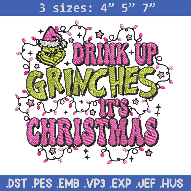 Drink up grinch Embroidery Design, Grinch Embroidery, Embroidery File, Chrismas Embroidery, Anime shirt,Digital download.jpg