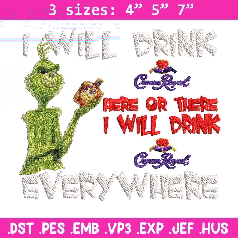 The Grinch I will drink Christmas Embroidery design, Grinch Embroidery, Grinch design, Embroidery file, Instant download.jpg