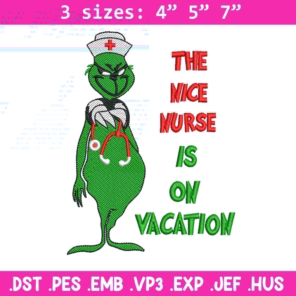 The nice nurse embroidery design,Grinch embroidery,Chrismas design, Embroidery shirt, Embroidery file, Digital download.jpg
