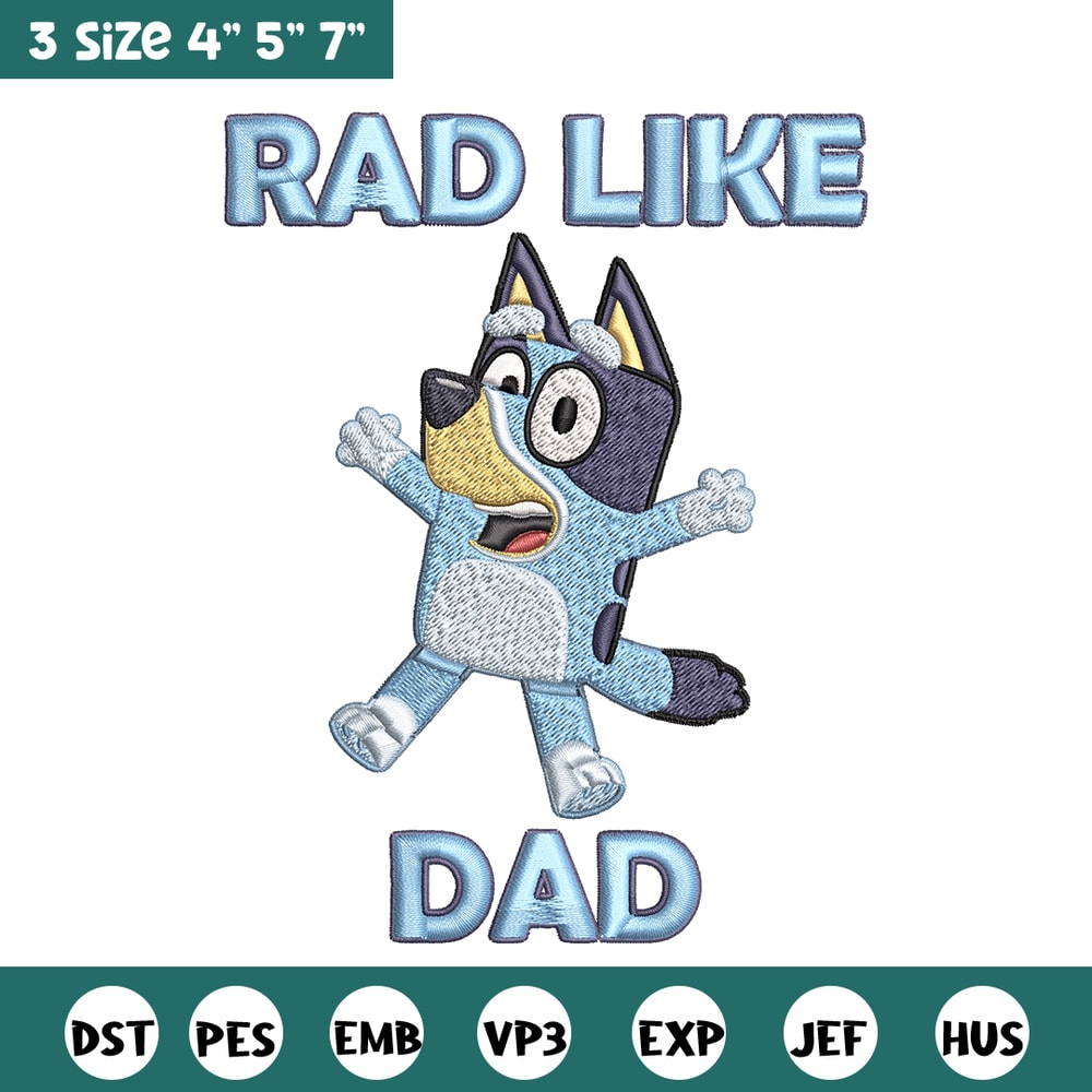 Bluey Rad Like Dad Embroidery design, Bluey Rad Like Dad Embroidery, cartoon design, Embroidery File, Digital download..jpg