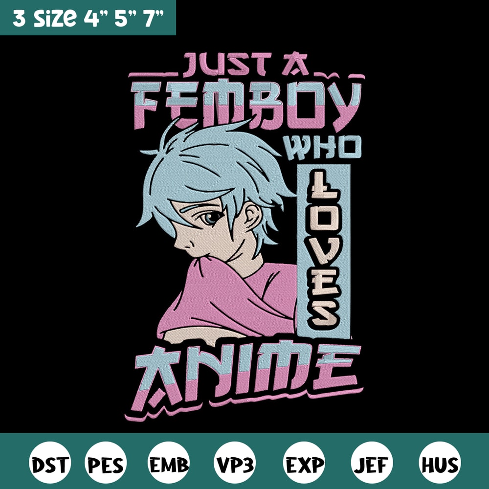 Just a femboy Embroidery Design, Femboy Embroidery, Embroidery File, Anime Embroidery, Anime shirt,Digital download..jpg