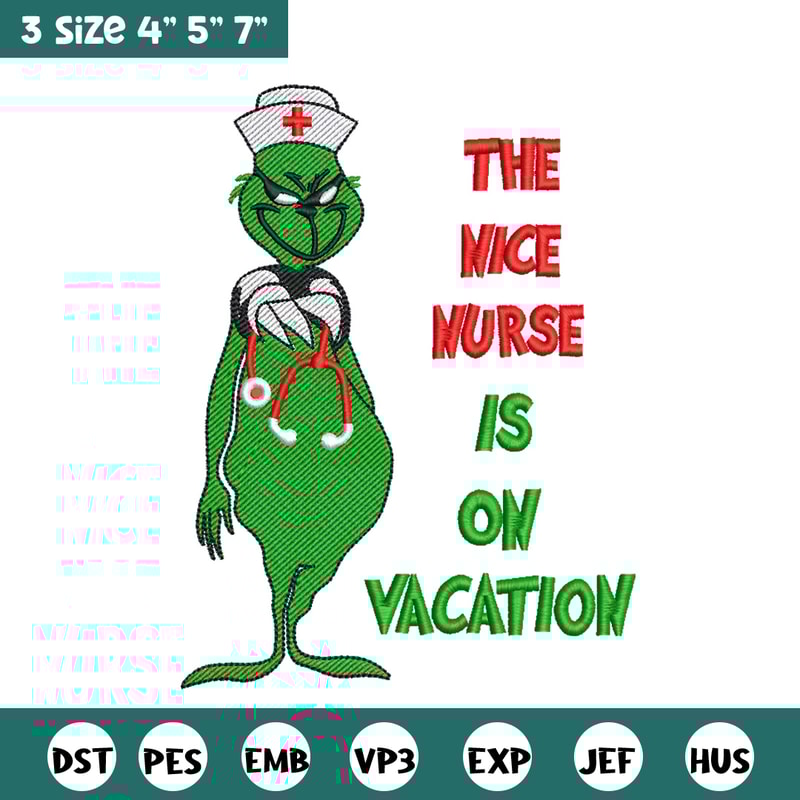 The nice nurse embroidery design,Grinch embroidery,Chrismas design, Embroidery shirt, Embroidery file, Digital download.jpg