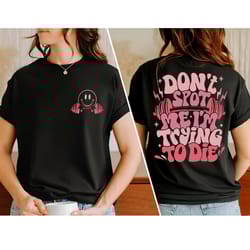 don't spot me i'm trying to die workout shirt, valentine fitness, bodybuilding t-shirt, gift for gym lover