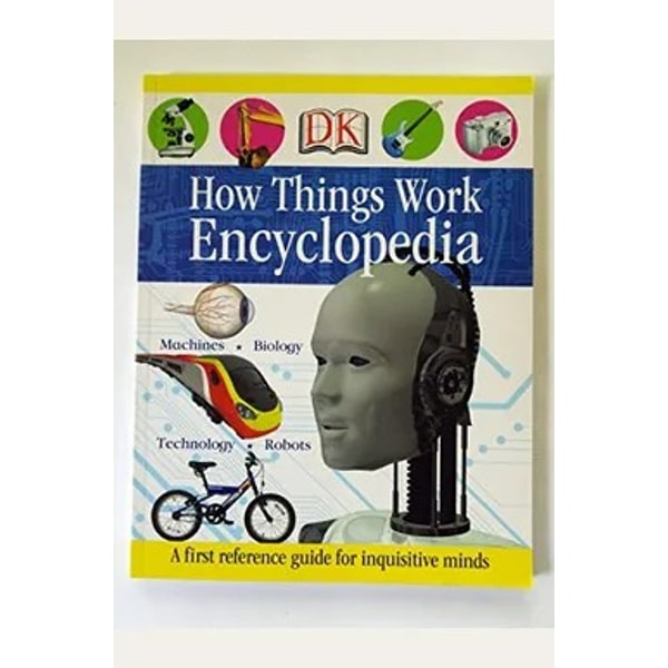 How Basic Things Work How Things Work Encyclopedia | Inspire Uplift