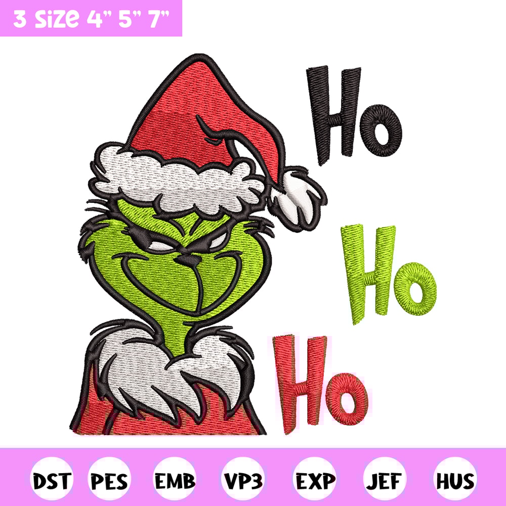 Ho Ho Ho The Grinch Embroidery design, Grinch Embroidery, logo design, Embroidery File, logo shirt, Instant download.jpg