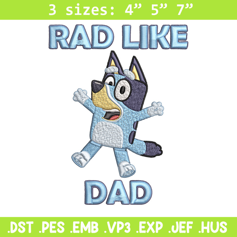 Bluey Rad Like Dad Embroidery design, Bluey Rad Like Dad Embroidery, cartoon design, Embroidery File, Digital download..jpg