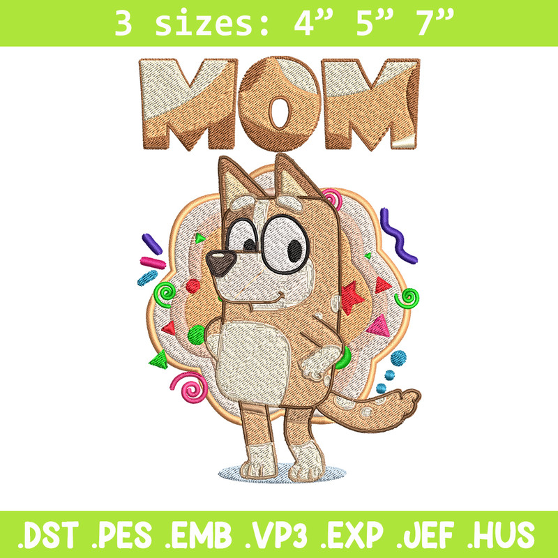 Mom Bluey Embroidery, Bluey Cartoon Embroidery, cartoon Embroidery, cartoon shirt, Embroidery File, Instant download..jpg