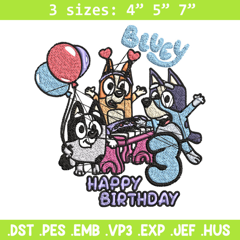 Happy birthday 3 bluey Embroidery, Bluey Embroidery, Embroidery File, cartoon shirt, cartoon design, Digital download..jpg
