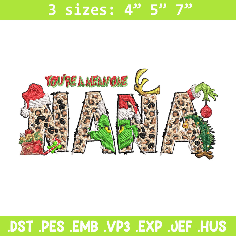 You're One Mean Nana Grinch Christmas Embroidery design, Grinch Christmas Embroidery, Grinch design, Digital download..jpg