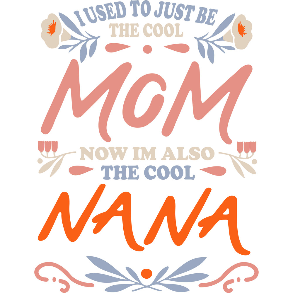The Cool Mom The Cool nana.png