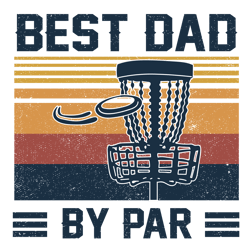 vintage best dad by par svg, father's day svg, daddy svg, dad shirt, father gift svg, instant download