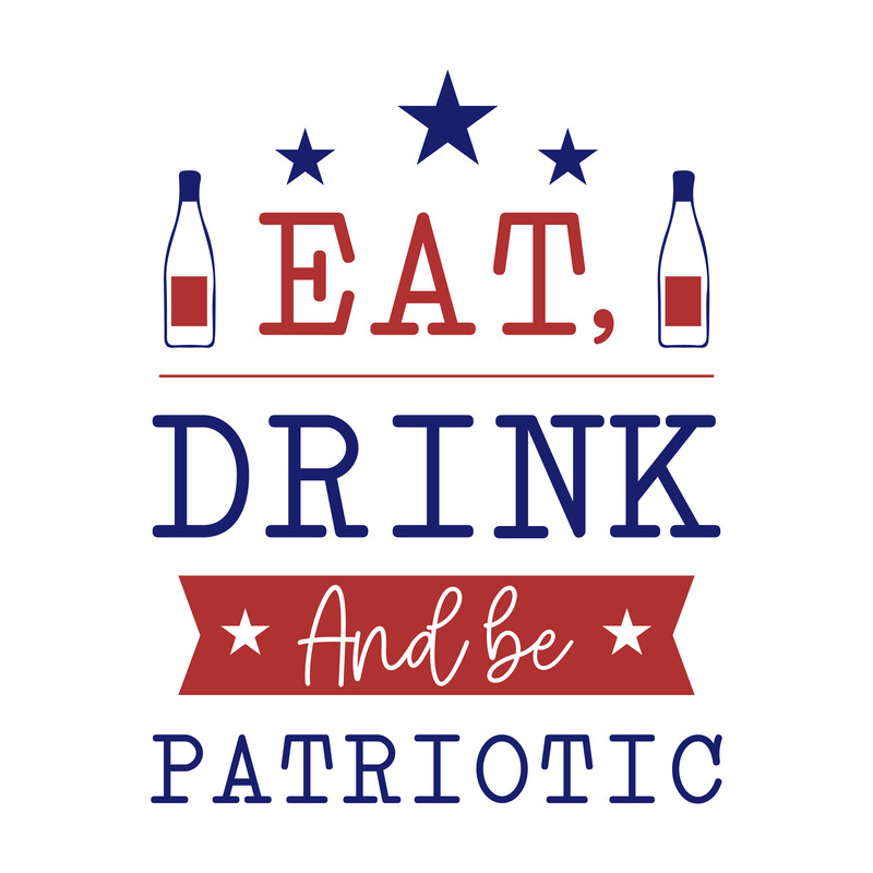 Eat, drink and be patriotic-01.png