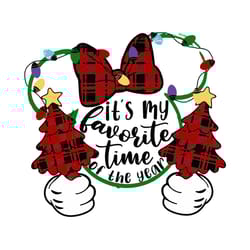 it's my favorite time of the year svg, christmas tree svg, buffalo plaid svg, minnie mouse head lights svg, digital file
