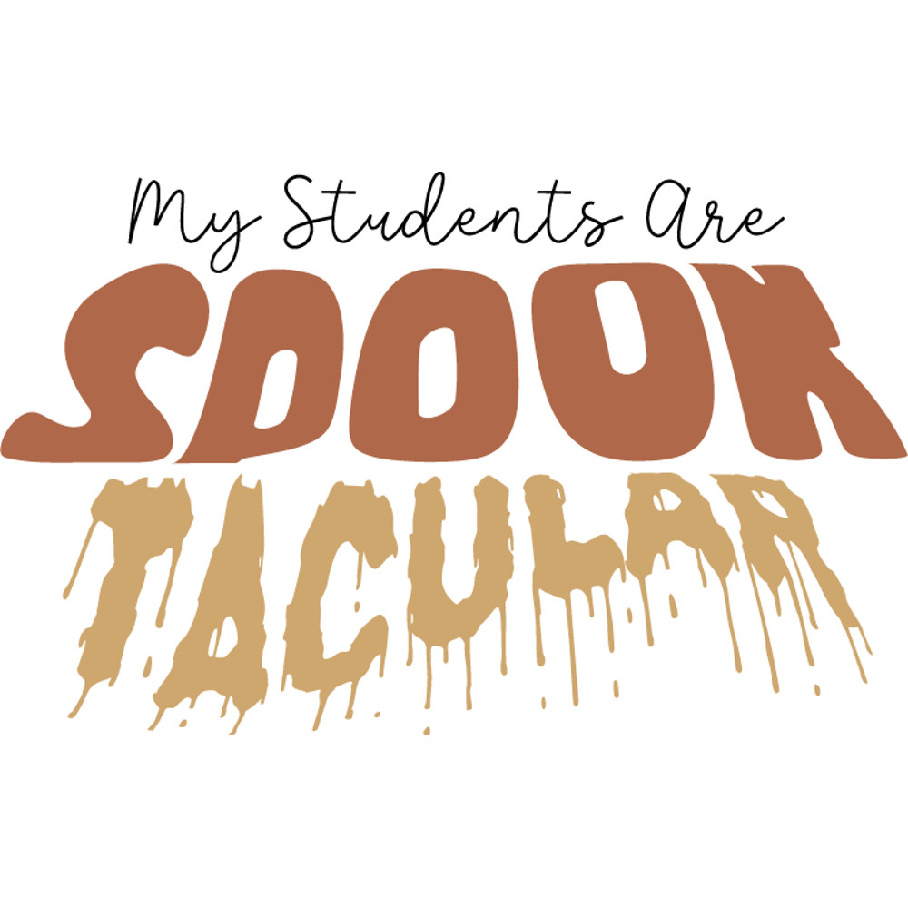 My Students Are Spook Tacular.png