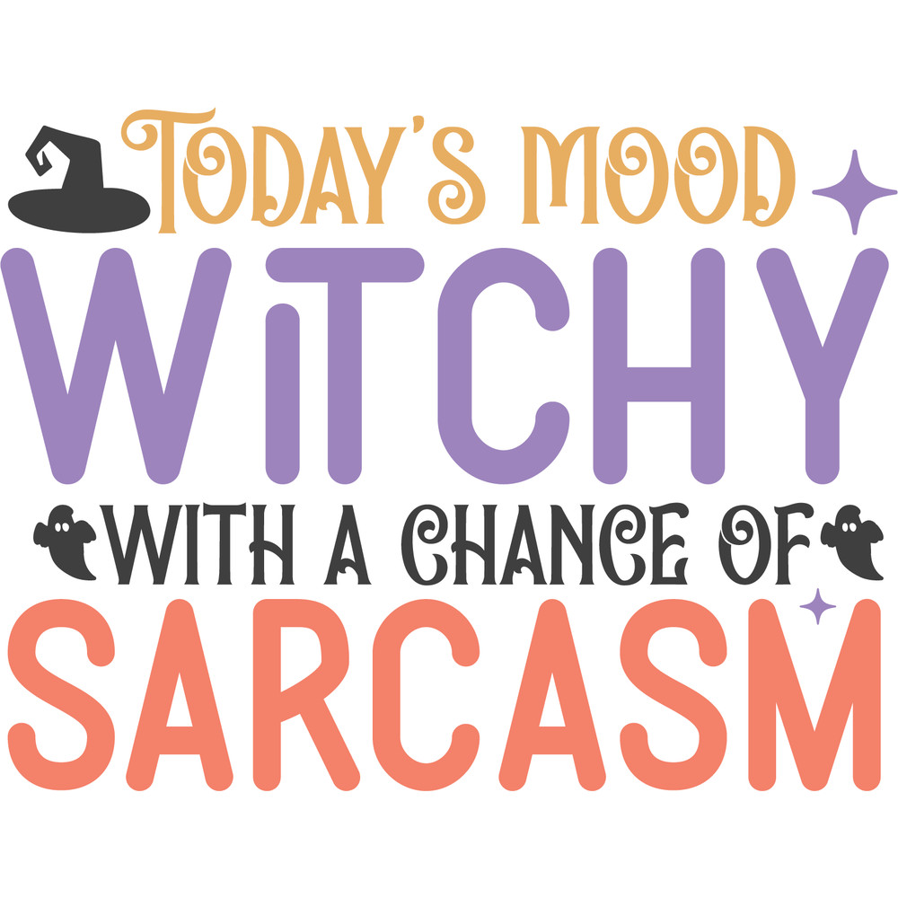 Today's mood witchy with a chance of sarcasm.png