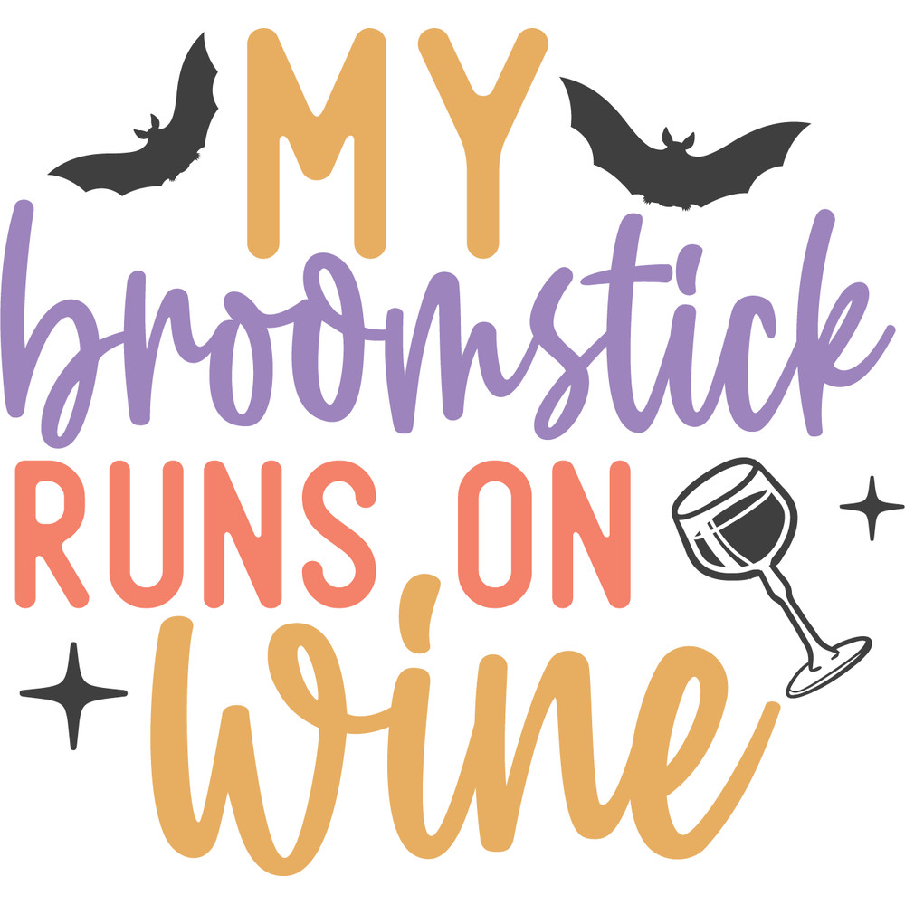 My broomstick runs on wine.png