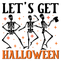 skeleton dance let's get halloween png, halloween sublimation design, digital download