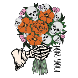 skeleton flowers for you png, halloween sublimation design, digital download