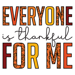everyone is thankful for me png, halloween sublimation design, digital download (1)