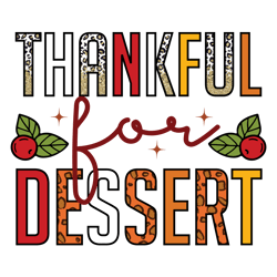 thanksgiving thankful for dessert png, halloween sublimation design, digital download