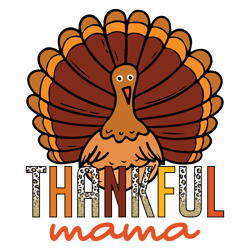 thanksgiving thankful mama png, halloween sublimation design, digital download
