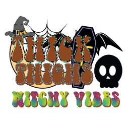 thick thighs witchy vibes png, halloween sublimation design, digital download