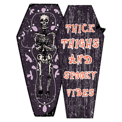thick things and spooky vibes png, halloween sublimation design, digital download