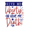 Give me liberty or give me death-01.png