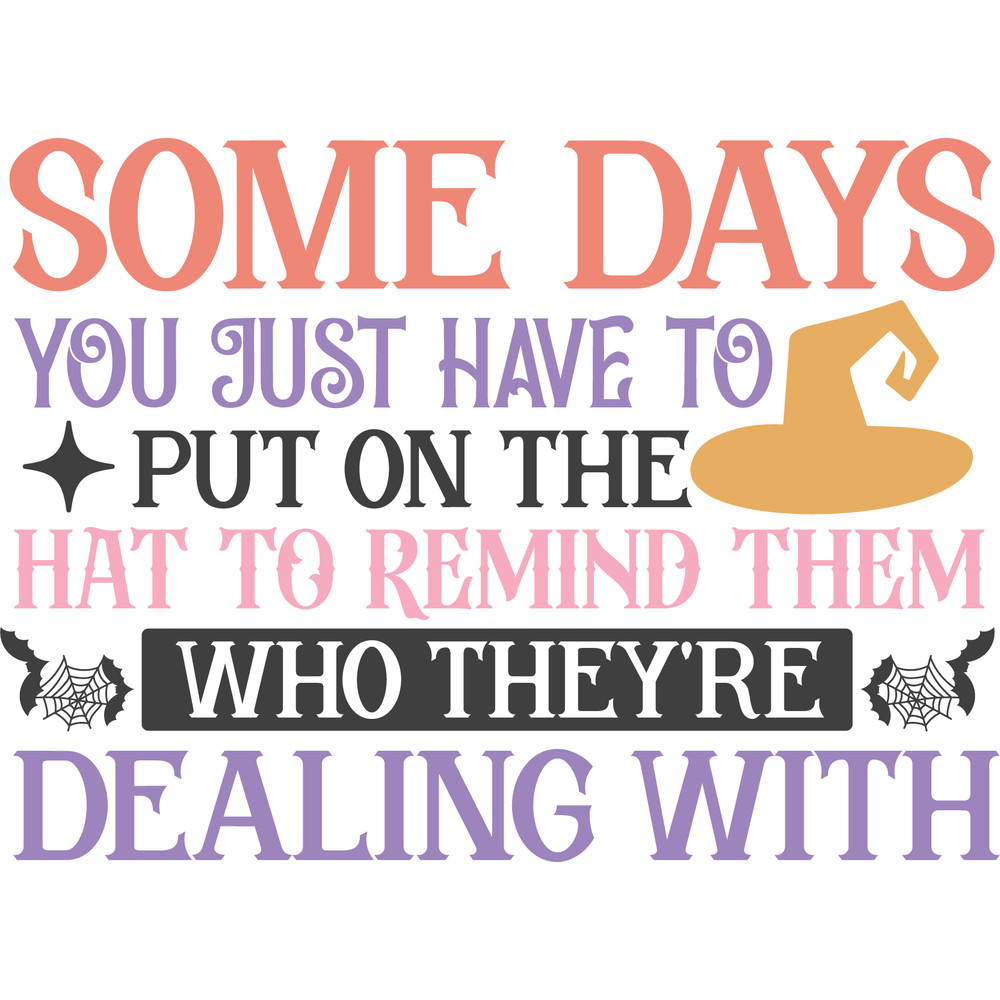 Some days you just have to put on the hat to remind them who they're dealing with.png