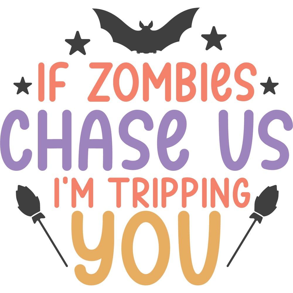If zombies chase us i'm tripping you.png