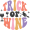 Trick or wine.png